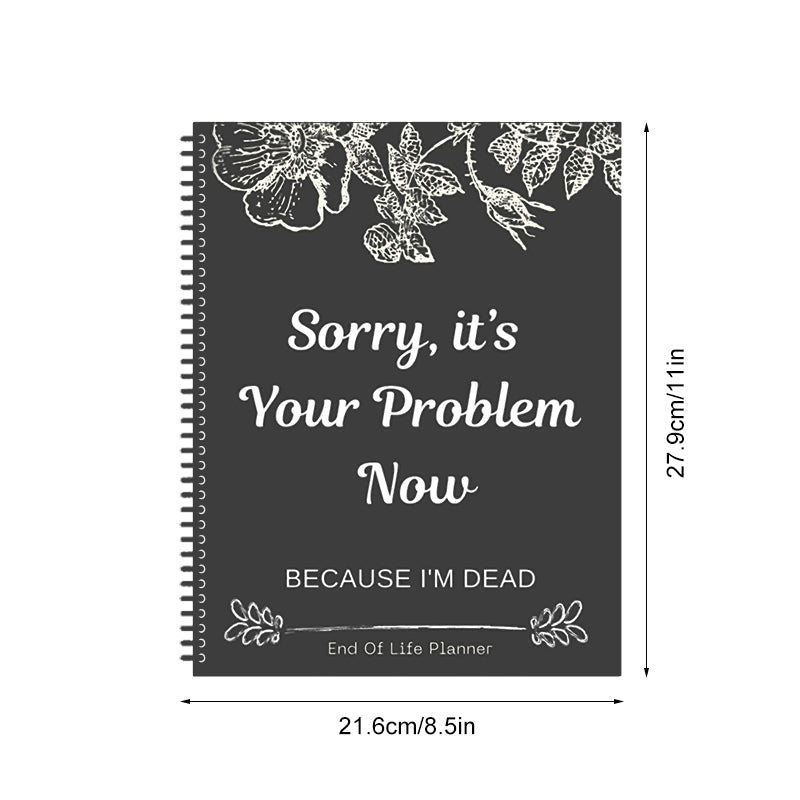 Tut mir leid, das ist jetzt dein Problem, denn ich bin tot