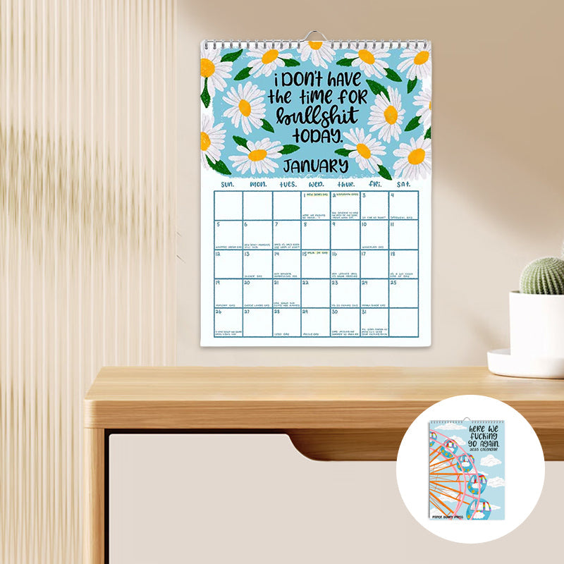 Kalender 2025: „Here We Fucking Go Again“